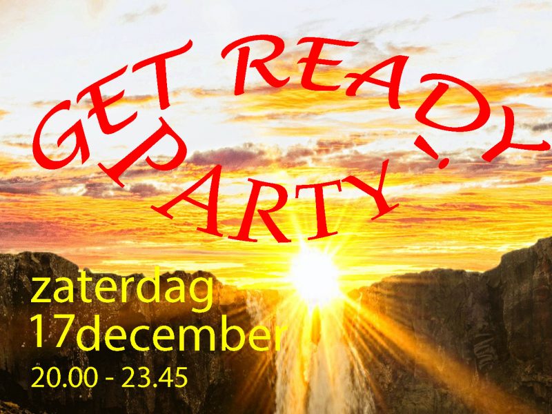 Evenement – ‘Get Ready!’ zaterdag 17 december 2022