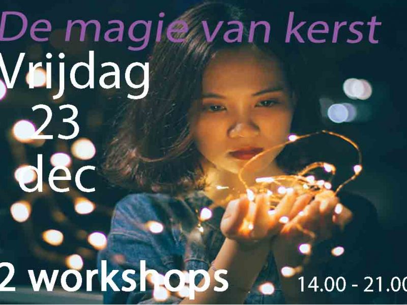 Evenement – De magie van kerst vrijdag 23 december 2022
