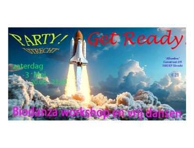 Za 3 mei Biodanza party UTRECHT ‘Get Ready’
