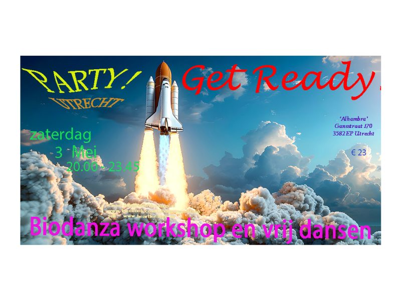 Za 3 mei Biodanza party UTRECHT ‘Get Ready’